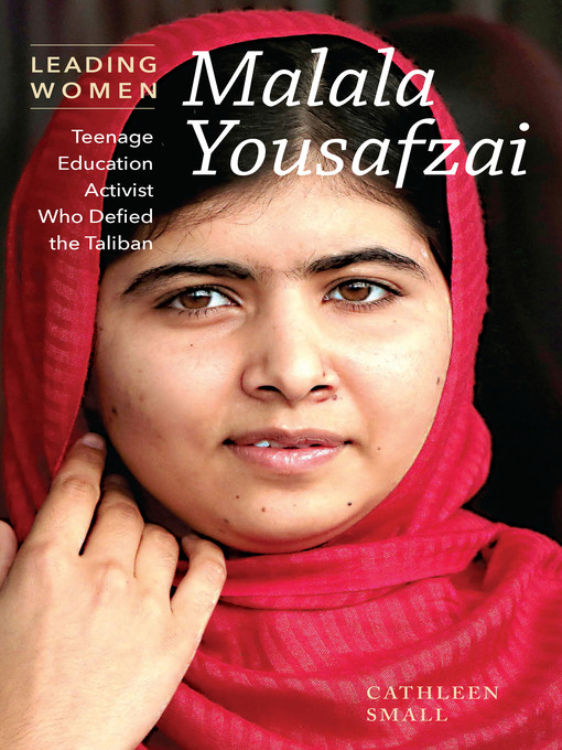 Title details for Malala Yousafzai by Cathleen Small - Available